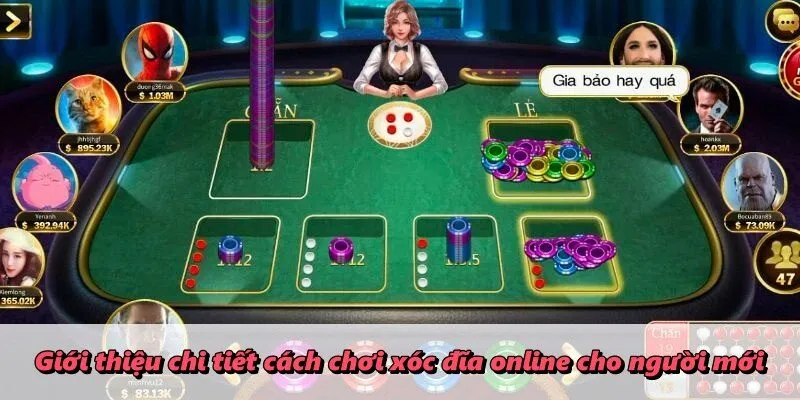 Giới thiệu chi tiết cách chơi xóc đĩa online cho người mới