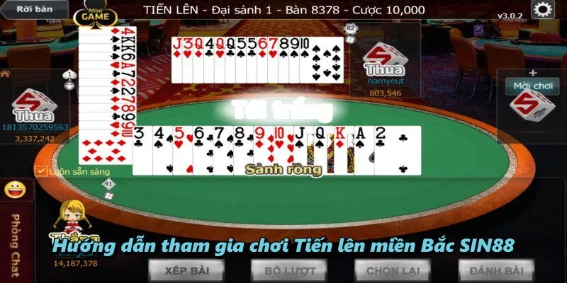 Hướng dẫn tham gia chơi Tiến lên miền Bắc SIN88