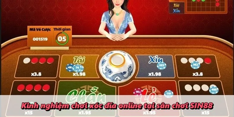 Kinh nghiệm chơi xóc đĩa online tại sân chơi SIN88