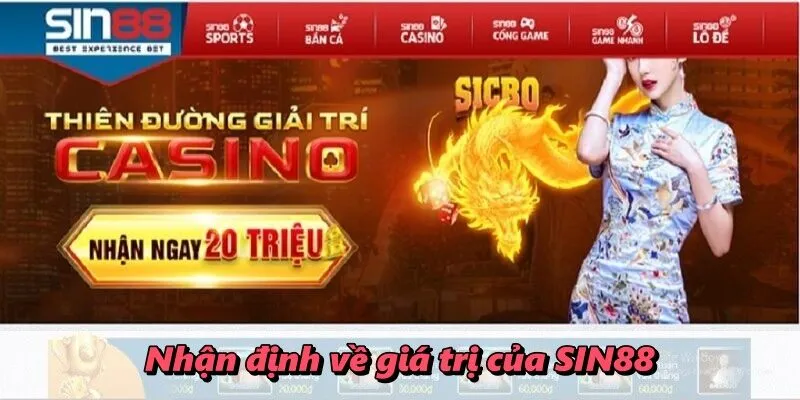 Nhận định về giá trị của SIN88