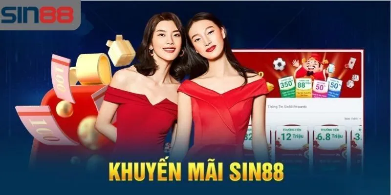 Những chương trình khuyến mãi đặc sắc ở tại SIN88