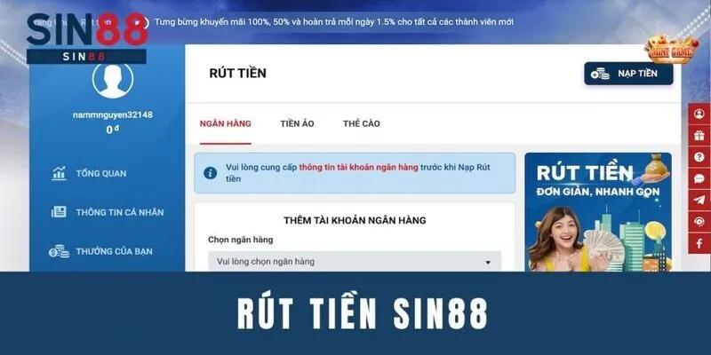 Rút Tiền SIN88 – Thao Tác Để Thực Hiện Quy Trình Nhanh Chóng