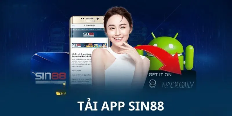 Thao tác tải ứng dụng SIN88 để chơi game mượt mà